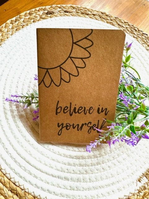 Journals/Notepads-  Faith/Motivational-  Believe In Yourself