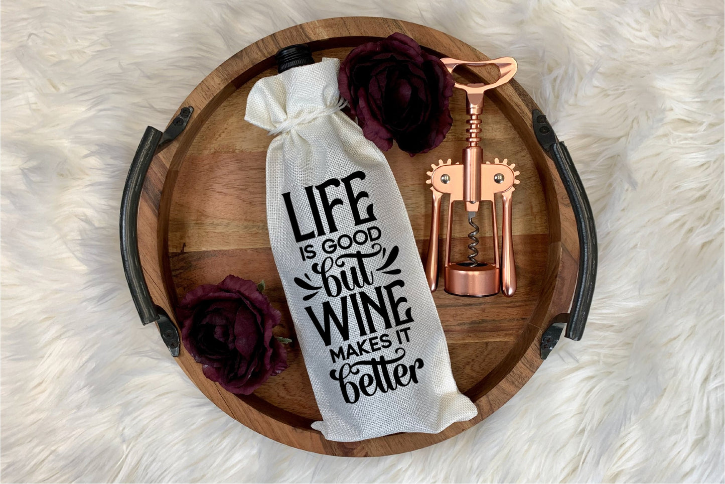 Wine Bags-  LIFE is GOOD but WINE makes it Better