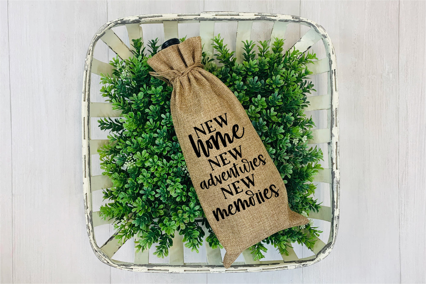 Wine Bags-  NEW home NEW adventures NEW memories