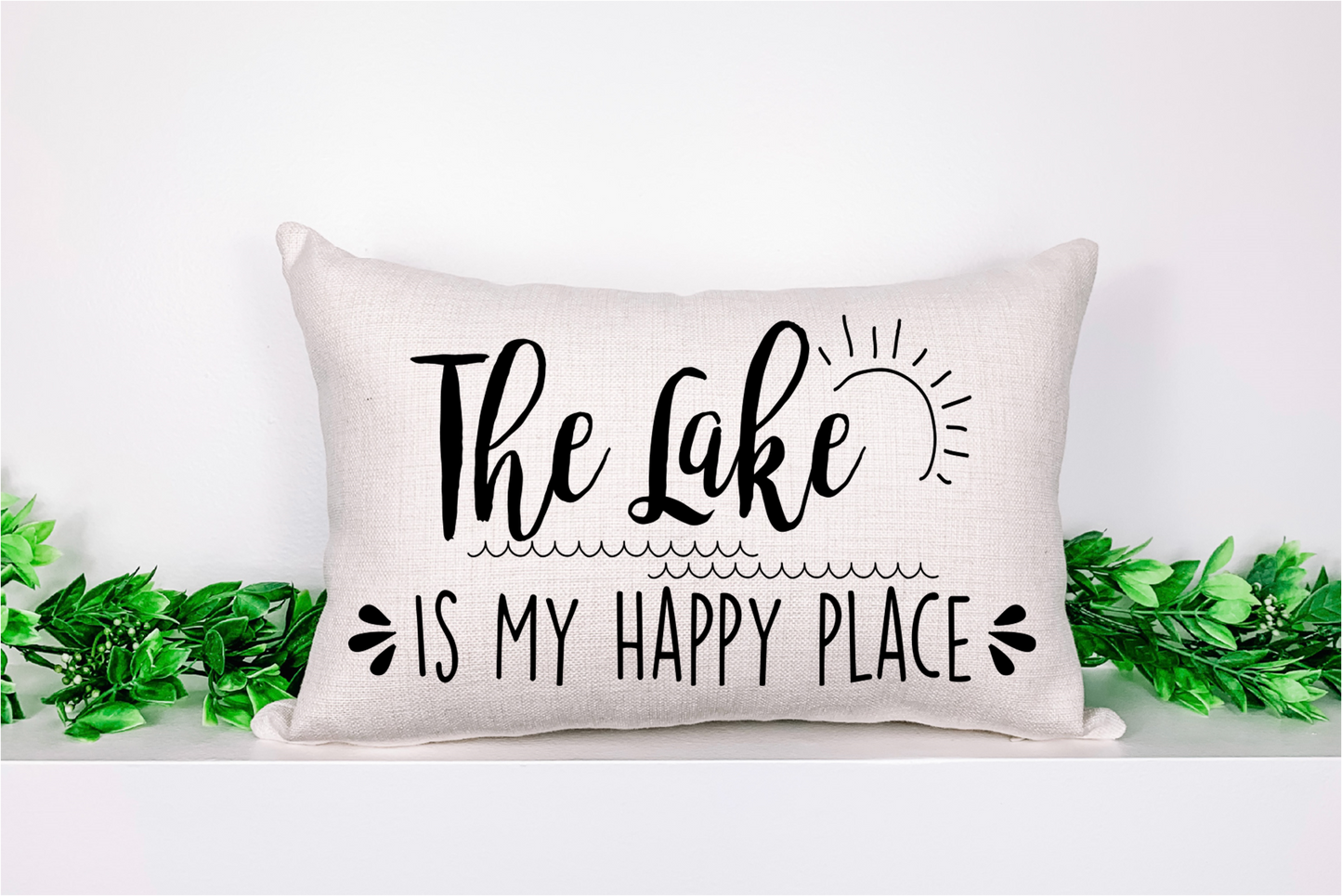 Pillow Cover-  Lake/Beach-  The Lake is my Happy Place