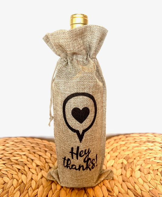 Wine Bags-  Hey Thanks