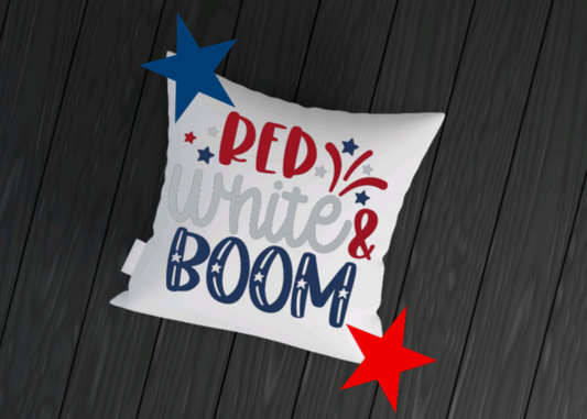 Pillow Cover-  Holidays/Events-  4th Of July-  Red white & Boom