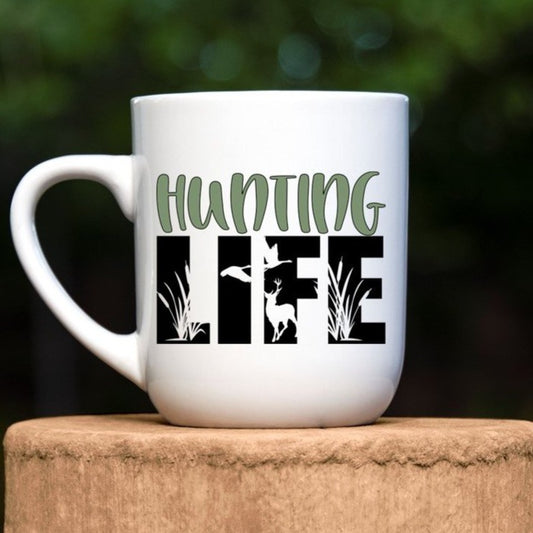 Coffee Mug-  Hunting-  Hunting Life